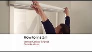 Bali Blinds | How to Install Vertical Cellular shades - Outside Mount
