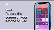 How to record the screen on your iPhone or iPad | Apple Support
