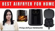 Lightweight PHILIPS AIRFRYER for home | PHILIPS Digital Air Fryer HD9252/90 REVIEW & GUIDE