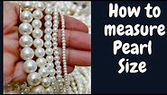 How to measure Pearl size in correct way l Jewelry Findings l PART ll | Hindi