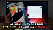 Jailbreak iOS 15.7.9 iPhone 6s/6s+/7/7+ On Windows Without USB