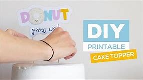 DIY Printable Cake Topper