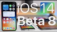 iOS 14 Beta 8 is Out! - What's New?