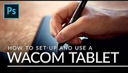 How to Set Up and Use a Wacom Tablet