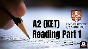 Cambridge A2 (KET) Reading and Writing Part 1 – Multiple Choice