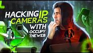 Hacking IP Cameras with master hacker OccupyTheWeb