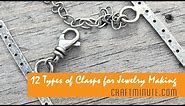 12 Types of Clasps for Jewelry Making