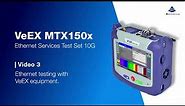 Ethernet Testing with VeEX Equipment