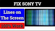 How To Fix SONY TV Has Vertical Lines on Screen || LED TV Screen Problem Troubleshooting || FIX IT