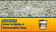 How to Install a Porous/Permeable/Pebbled Floor