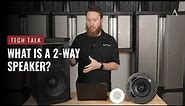 What is a 2-Way Speaker on Pro Acoustics Tech Talk Episode # 107