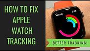How to Fix Apple Watch Activity & Exercise Tracking
