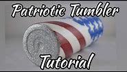 4th of July Patriotic Flag Glitter Tumbler Tutorial | KCC Glitter | Tumblerpoxy