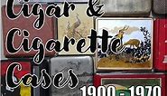 Cigarette cases | Cigar cases | 1900 - 1970 | Collection | Hobbies | Vintage | Antique