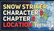 Snow Striker NPC Location Fortnite Character 5 Chapter 5