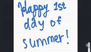 Happy 1st day of Summer!