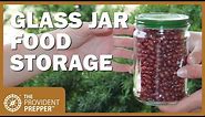 How to Package Dry Goods in Glass Jars for Long Term Storage