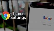 20 Chrome Settings You Should Change Right Now!