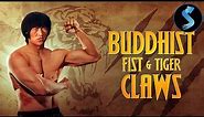 Buddhist Fist and Tiger Claws | Full Kung Fu Movie | Wang Cheng Li, Charles Han