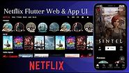 Creating a Netflix Inspired Responsive UI Design in Flutter - App & Web Development