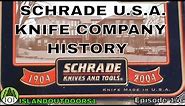 SCHRADE U.S.A. KNIFE COMPANY HISTORY -🇺🇸- Episode 146