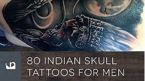 80 Indian Skull Tattoos For Men