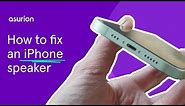 How to fix a broken iPhone speaker | Asurion