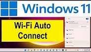 WIFI Auto connect w11 | How To Connect Wifi Automatically In Windows 10 and 11