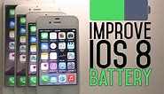 How To Improve iOS 8 Battery Life - iPhone, iPad & iPod Tips