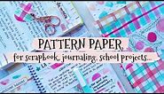 HOW TO MAKE PATTERN PAPER AT HOME: CREATIVE WAYS TO FILL YOUR NOTEBOOKS 📚 SCRAPBOOKING & JOURNALING