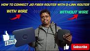 How to connect Jio Fiber Router with D-Link Router/Step-by-Step Guide/how to extend jio fiber range