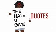 The Hate U Give Quotes