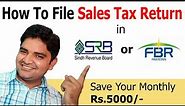 How To File Sales Tax Return in SRB (Sindh Revenue Board) or FBR Step By Step in Guide in URDU
