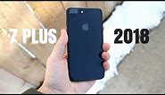 iPhone 7 Plus 1 Year Later: Updated for 2018!