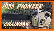 Pioneer Chainsaw - Information & History Video