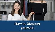 How To: Measure (Bust, Waist, Hip)