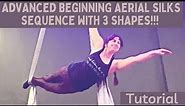 Advanced Beginning Aerial Silks Sequence with 3 Shapes (Tutorial!)