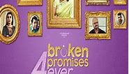 Broken Promises 4-Ever - movie: watch streaming online