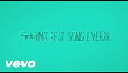 Wallpaper. - F**KING BEST SONG EVERRR (Lyric Video)