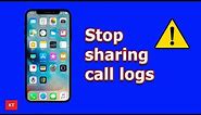 Stop sharing call history / call logs between iPhones | Missed call showing in another device