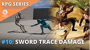 Unreal Engine 5 RPG Tutorial Series - #10: Sword Trace Damage and Hit Reactions