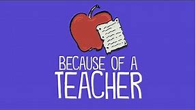 Because of a Teacher: A Thank You Letter to Teachers