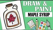How to Draw and Paint Maple Syrup using Watercolors for Kids or Beginners!