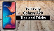 Samsung Galaxy A20 Tips and Tricks
