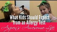 What Kids Should Expect from an Allergy Test