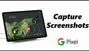 How To Take Screenshots On Google Pixel Tablet