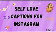 SELF LOVE CAPTIONS || Best Instagram Captions about Self Love || Self Love Quotes