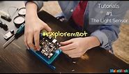 Explore mBot Tutorial #1: Light Sensor