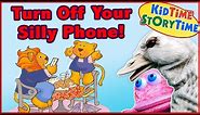 Turn Off Your Silly Phone! 📱 Mindfulness for Kids Book Read Aloud
