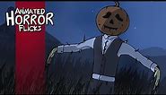 The Scarecrow | Halloween Story | Scary Stories Animated